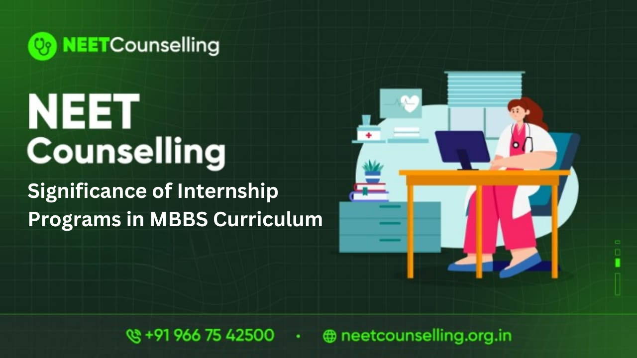 Significance of Internship Programs in MBBS Curriculum
