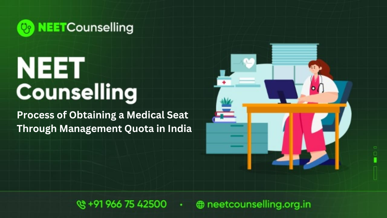 Process of Obtaining a Medical Seat Through Management Quota in India